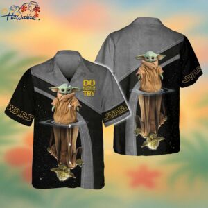 Star Wars Baby Yoda Do Or Do Not There Is No Try Hawaiian 3D Shirt Trendy Aloha 1