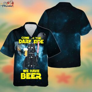 Star Wars Darth Vader Come To The Dark Side We Have Beer Hawaiian 3D Shirt Trendy Aloha 1